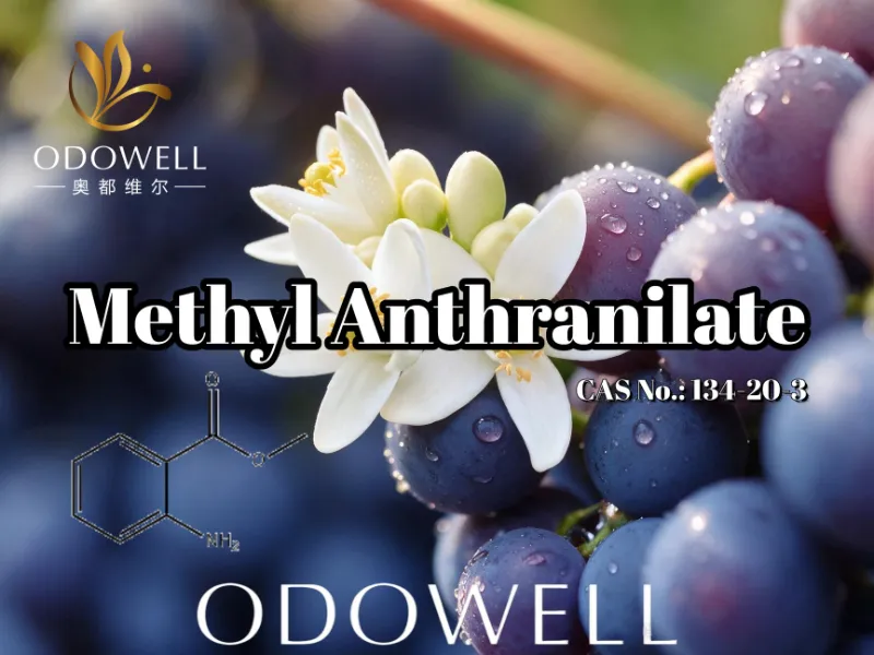 Inirerekomenda ng ODOWELL ang Methyl Anthranilate para sa Grape, Orange Blossom, at Neroli Application
